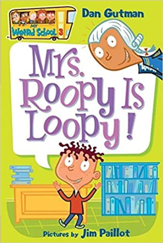 Book cover for "Mrs. Roopy Is Loopy!" by Dan Gutman