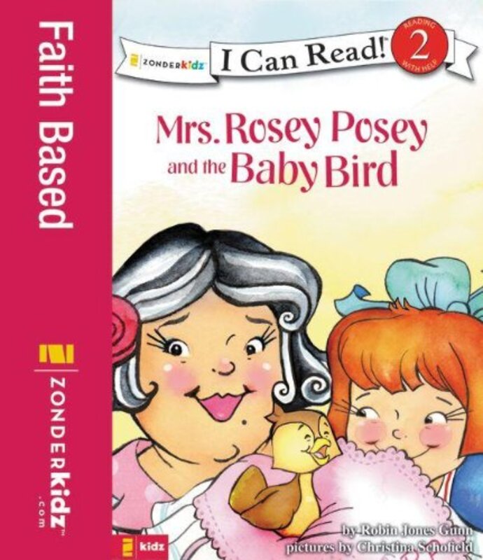 Book cover for "Mrs. Rosey Posey and the Baby Bird" by Robin Jones Gunn
