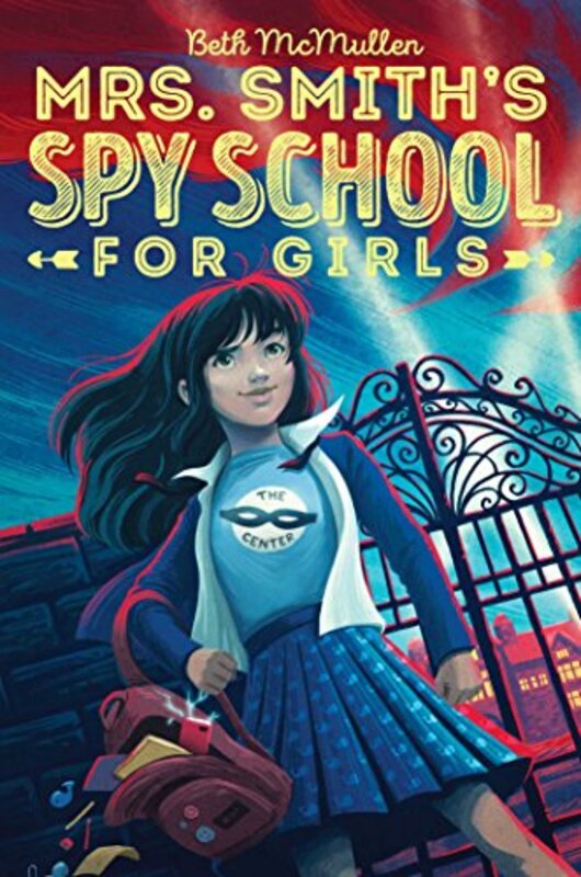 Book cover for "Mrs. Smith's Spy School for Girls" by Beth McMullen