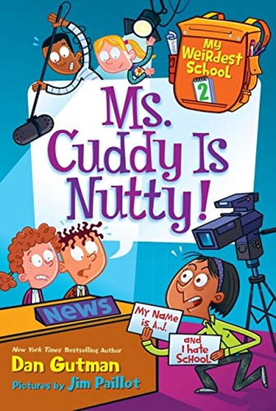 Book cover for "Ms. Cuddy Is Nutty!" by Dan Gutman