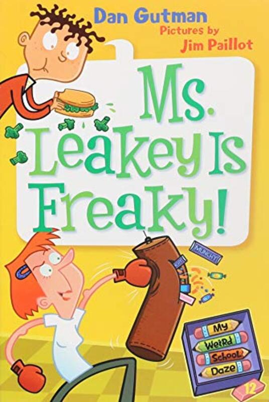 Book cover for "Ms. Leakey Is Freaky!" by Dan Gutman
