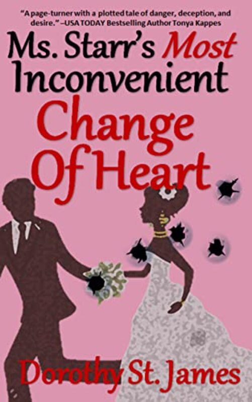 Book cover for "Ms. Starr's Most Inconvenient Change of Heart" by Dorothy St James