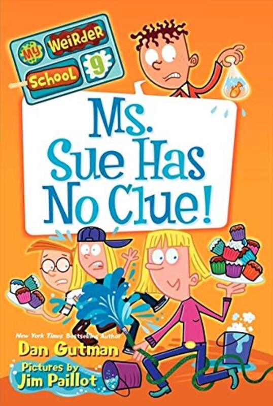 Book cover for "Ms. Sue Has No Clue!" by Dan Gutman