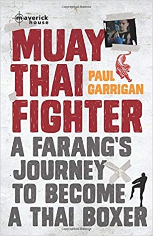Book cover for "Muay Thai Fighter" by Paul Garrigan