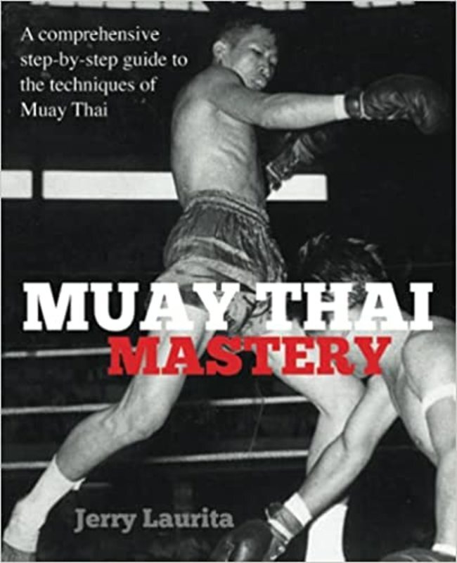 Book cover for "Muay Thai Mastery" by Jerry Laurita