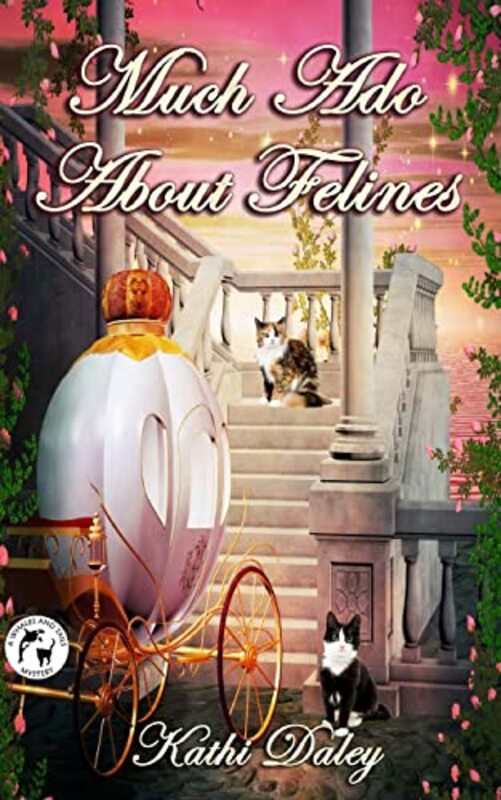 Book cover for "Much Ado About Felines" by Kathi Daley