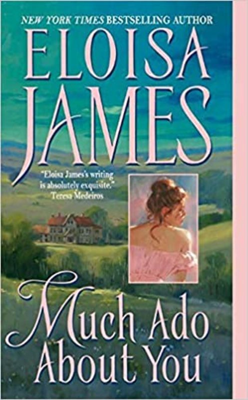 Book cover for "Much Ado About You" by Eloisa James