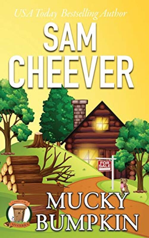 Book cover for "Mucky Bumpkin" by Sam Cheever