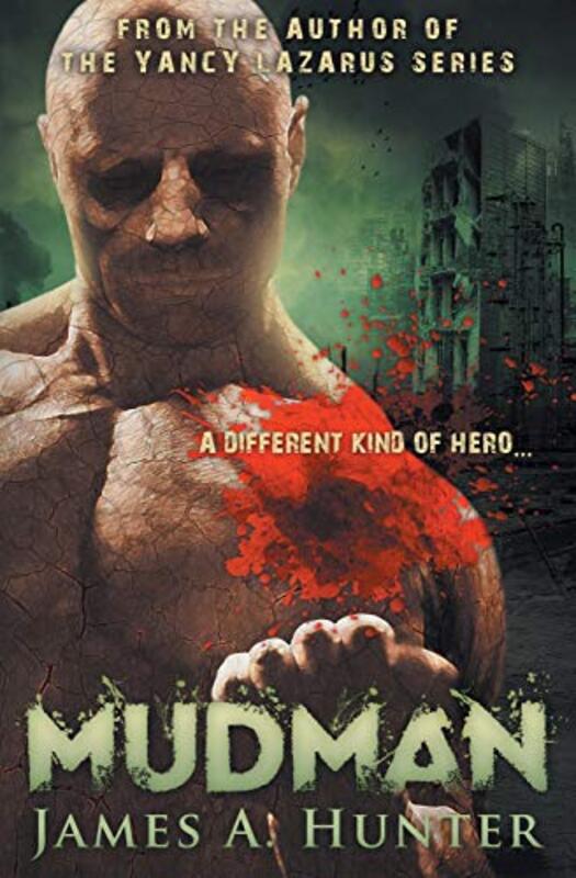 Book cover for "MudMan" by James A Hunter