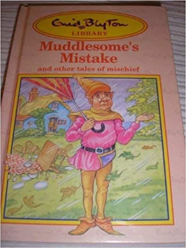 Book cover for "Muddlesome's Mistake And Other Tales Of Mischief" by Enid Blyton