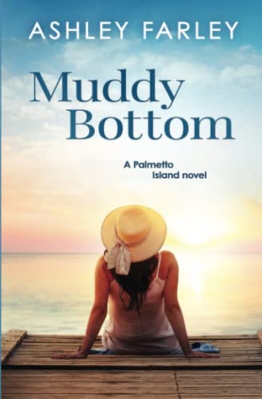 Book cover for "Muddy Bottom" by Ashley Farley