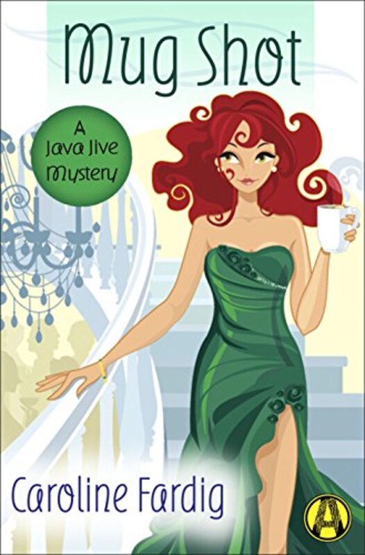 Book cover for "Mug Shot" by Caroline Fardig
