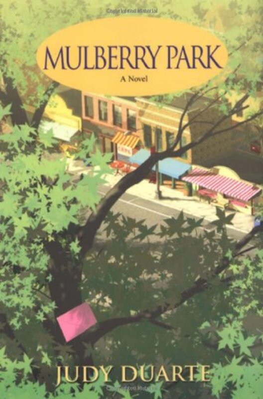 Book cover for "Mulberry Park" by Judy Duarte