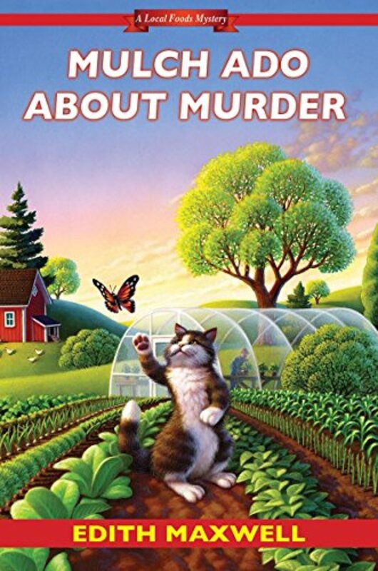 Book cover for "Mulch Ado About Murder" by Edith Maxwell