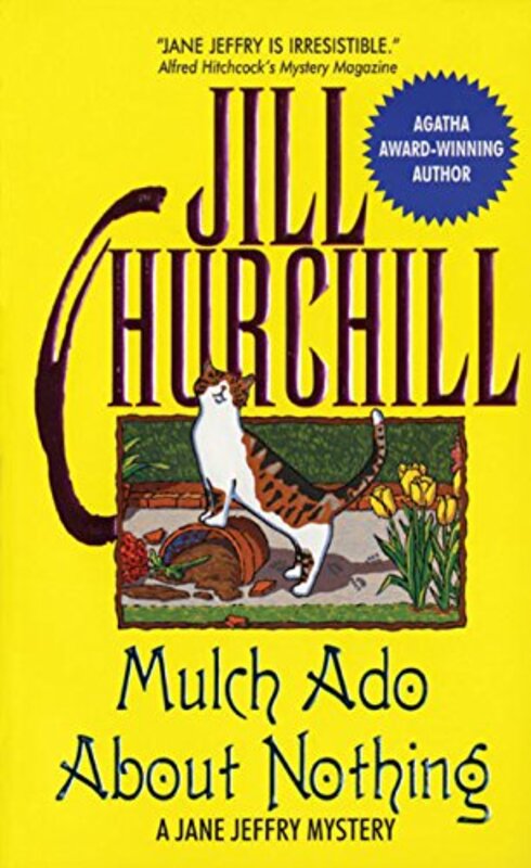 Book cover for "Mulch Ado About Nothing" by Jill Churchill