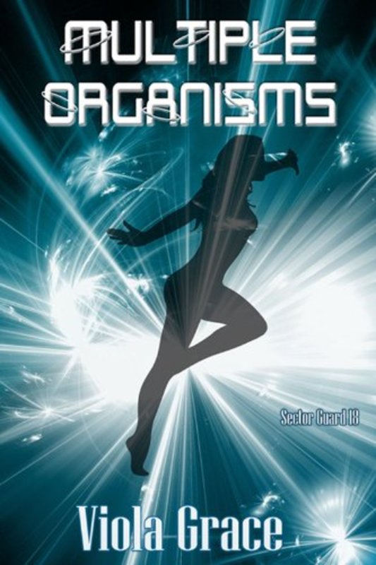 Book cover for "Multiple Organisms" by Viola Grace