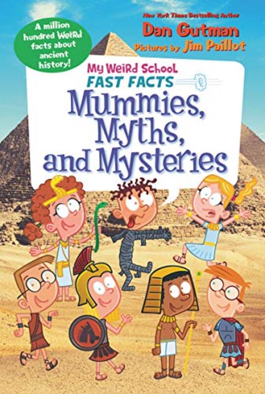 Book cover for "Mummies, Myths, and Mysteries" by Dan Gutman