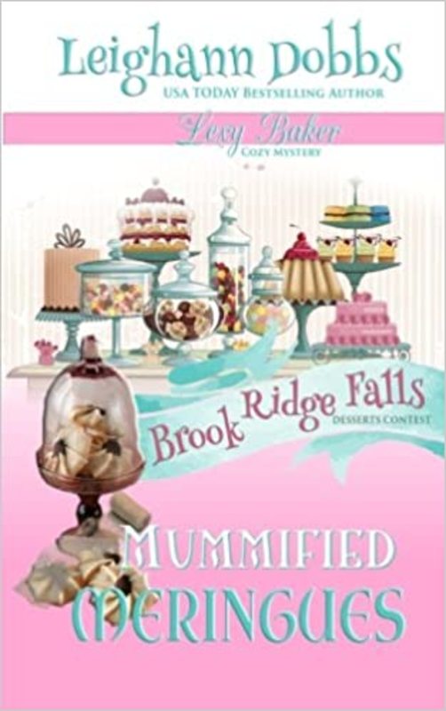 Book cover for "Mummified Meringues" by Leighann Dobbs