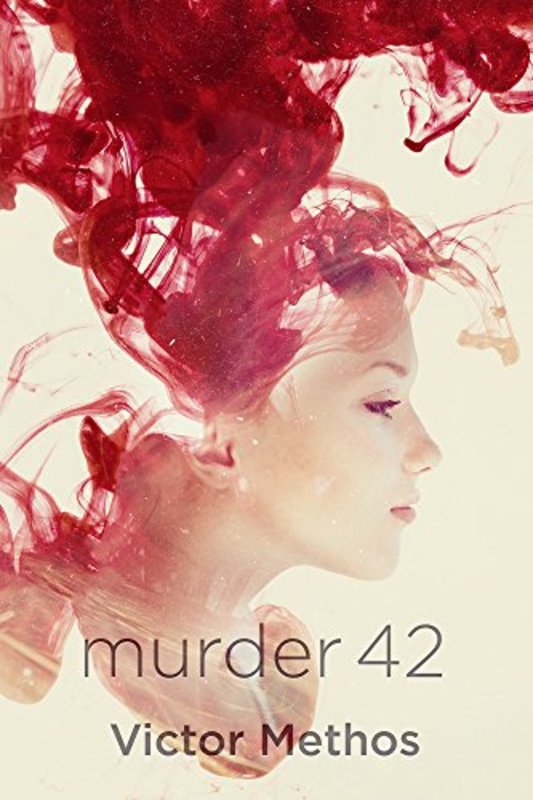 Book cover for "Murder 42" by Victor Methos
