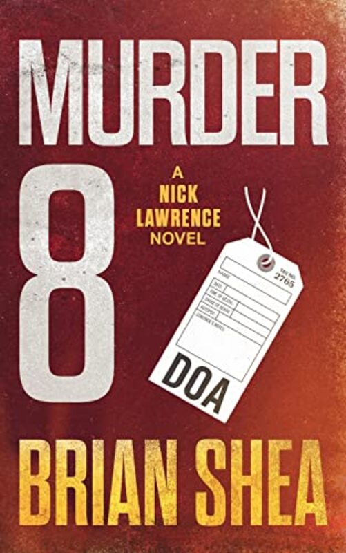 Book cover for "Murder 8" by Brian Shea