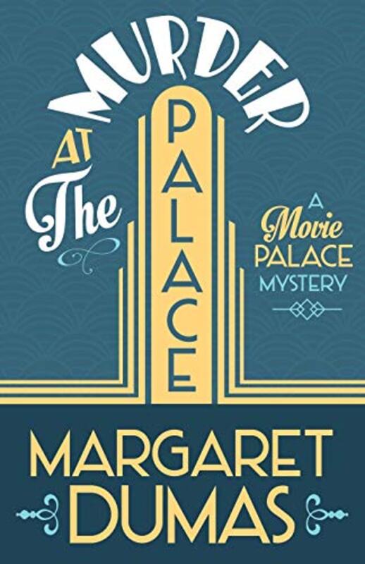 Book cover for "Murder At The Palace" by Margaret Dumas