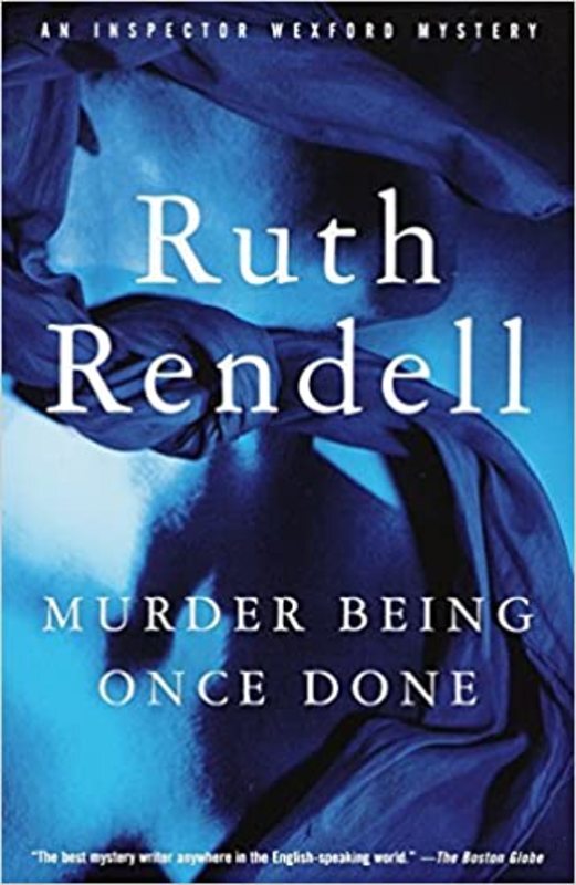 Book cover for "Murder Being Once Done" by Ruth Rendell