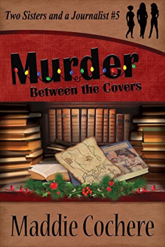 Book cover for "Murder Between the Covers" by Maddie Cochere