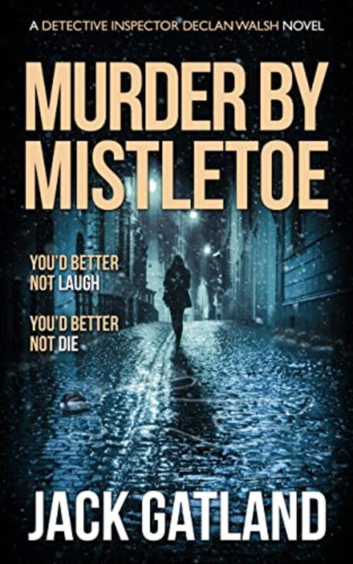 Book cover for "Murder By Mistletoe" by Jack Gatland