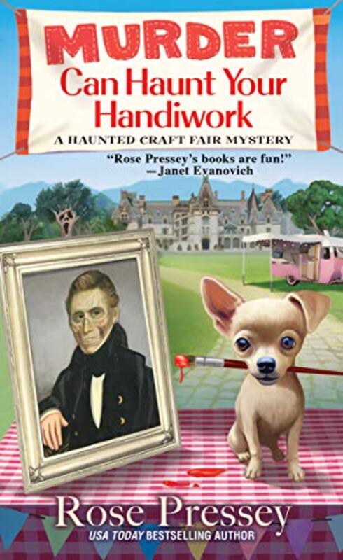 Book cover for "Murder Can Haunt Your Handiwork" by Rose Pressey