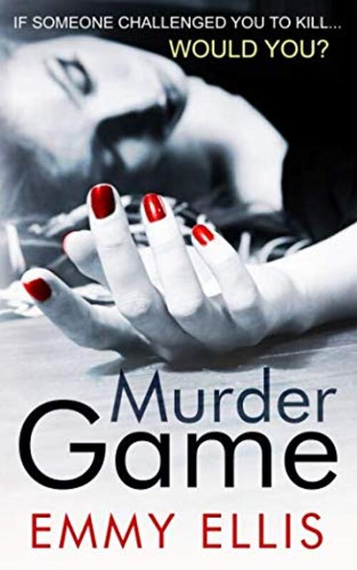 Book cover for "Murder Game" by Emmy Ellis