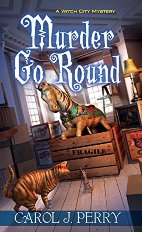 Book cover for "Murder Go Round" by Carol J Perry