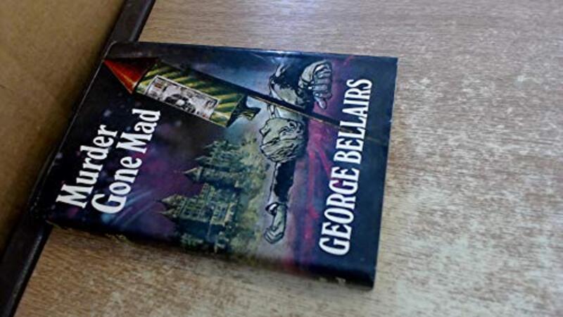 Book cover for "Murder Gone Mad" by George Bellairs