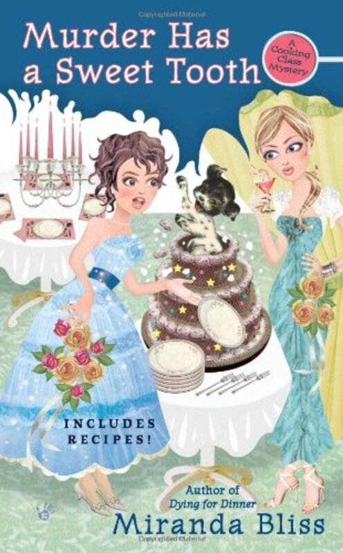 Book cover for "Murder Has a Sweet Tooth" by Miranda Bliss
