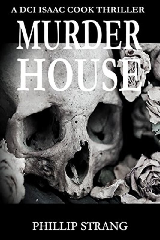 Book cover for "Murder House" by Phillip Strang