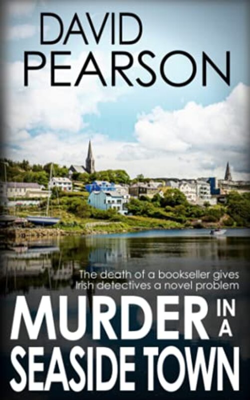 Book cover for "Murder In A Seaside Town" by David Pearson