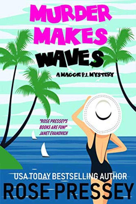 Book cover for "Murder Makes Waves" by Rose Pressey