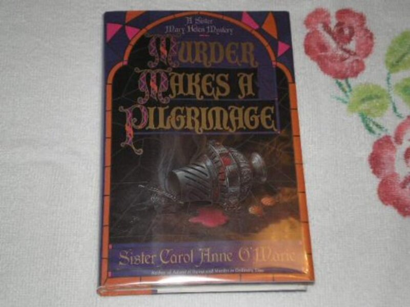 Book cover for "Murder Makes a Pilgrimage" by Carol Anne O'Marie