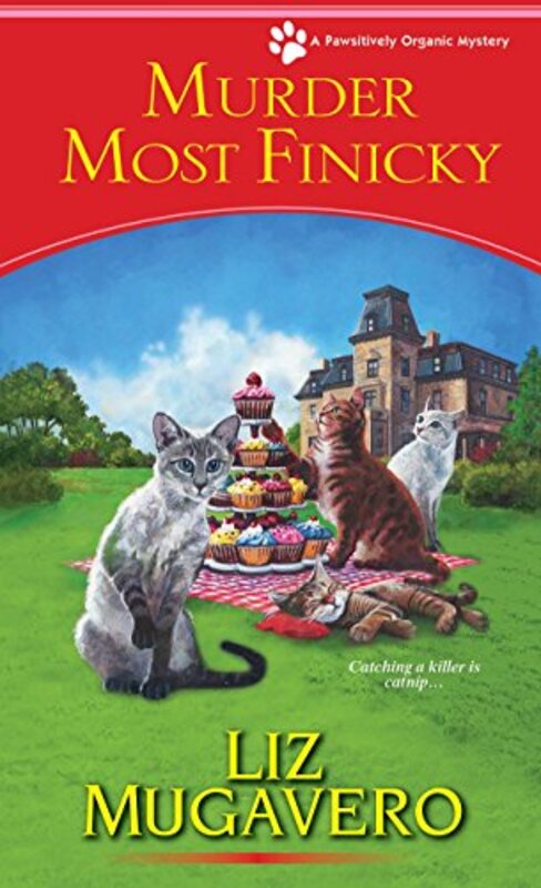 Book cover for "Murder Most Finicky" by Liz Mugavero