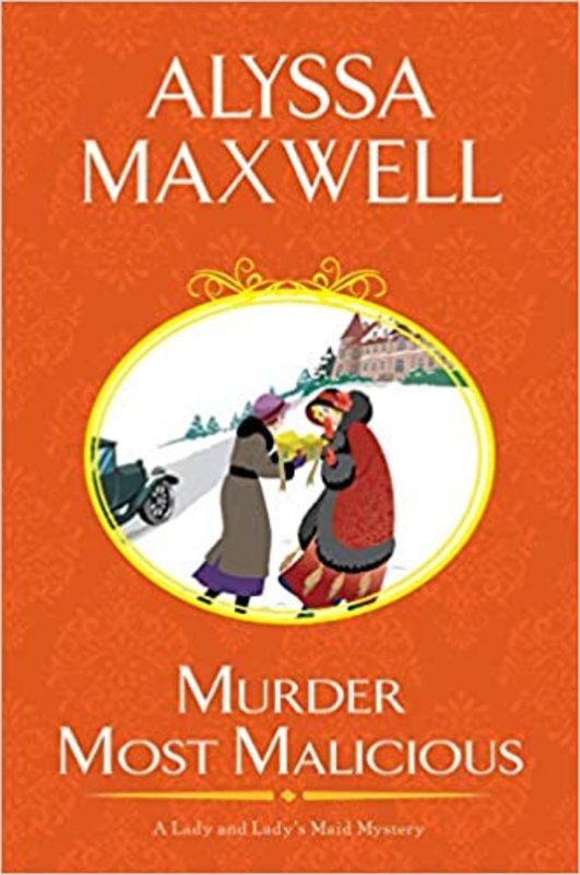 Book cover for "Murder Most Malicious" by Alyssa Maxwell