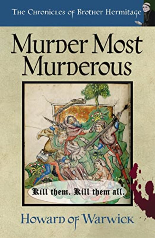 Book cover for "Murder Most Murderous" by Howard of Warwick