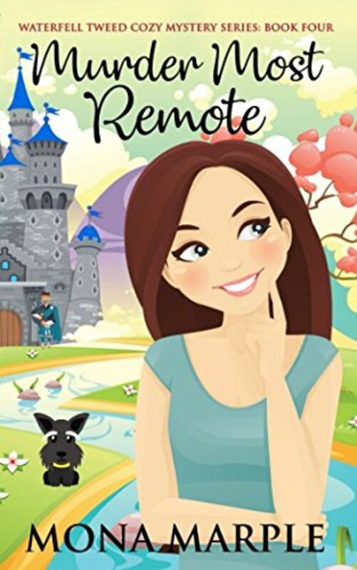 Book cover for "Murder Most Remote" by Mona Marple