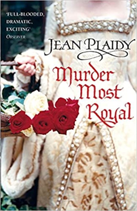 Book cover for "Murder Most Royal / King's Pleasure" by Jean Plaidy
