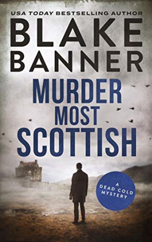 Book cover for "Murder Most Scottish" by Blake Banner