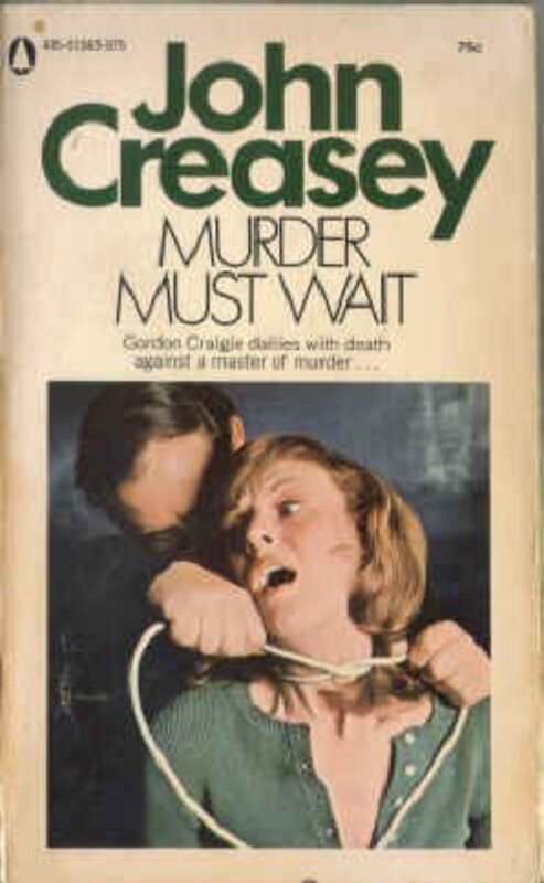Book cover for "Murder Must Wait" by John Creasey