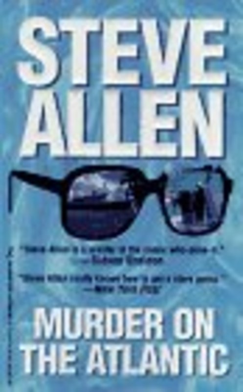 Book cover for "Murder On The Atlantic" by Steve Allen