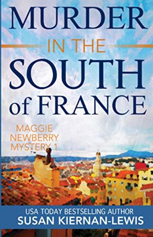 Book cover for "Murder On the Cote d’Azur/ Murder in the South of France" by Susan Kiernan Lewis
