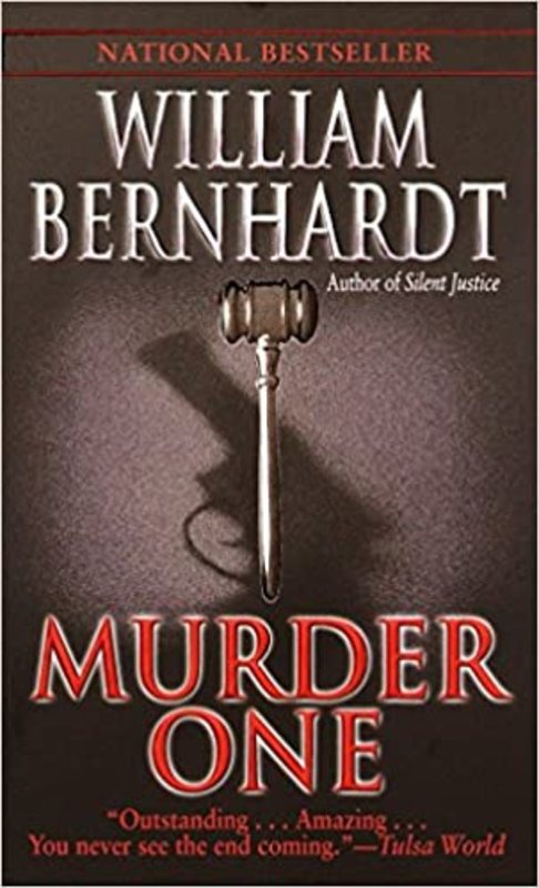 Book cover for "Murder One" by William Bernhardt