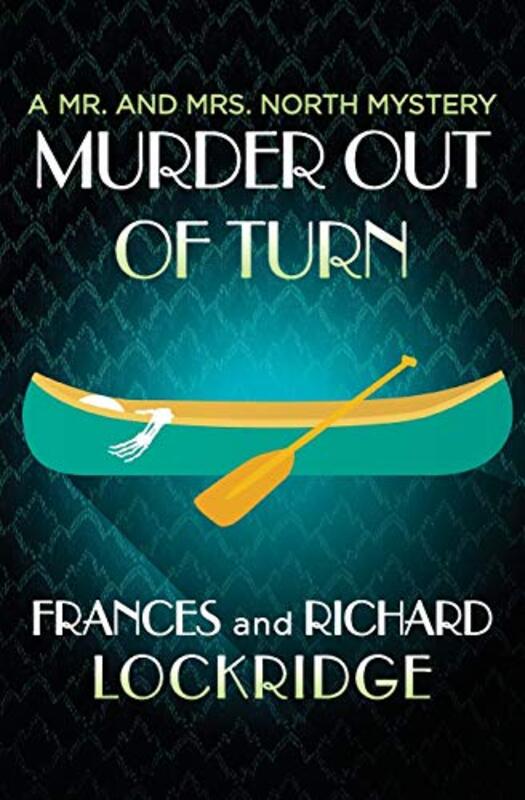 Book cover for "Murder Out of Turn" by Richard and Frances Lockridge
