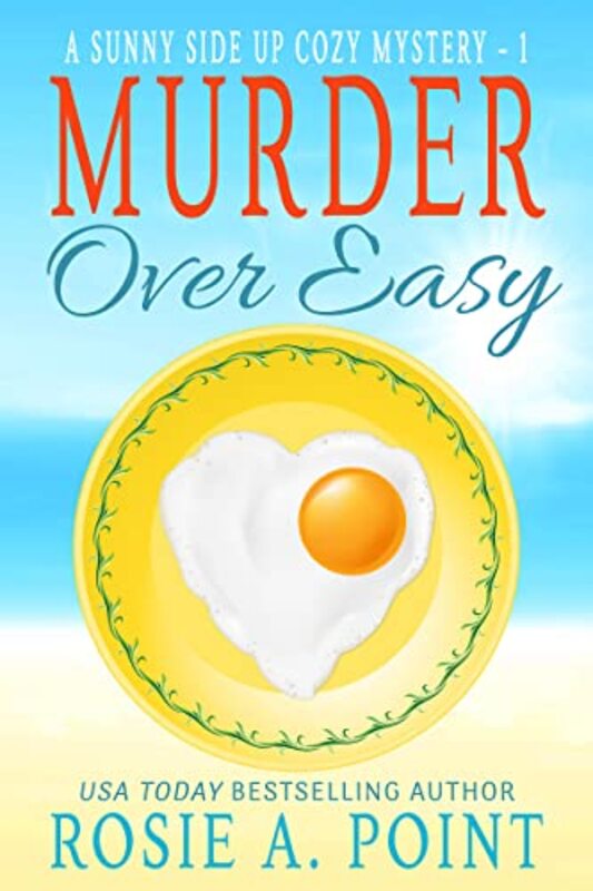 Book cover for "Murder Over Easy" by Rosie A Point