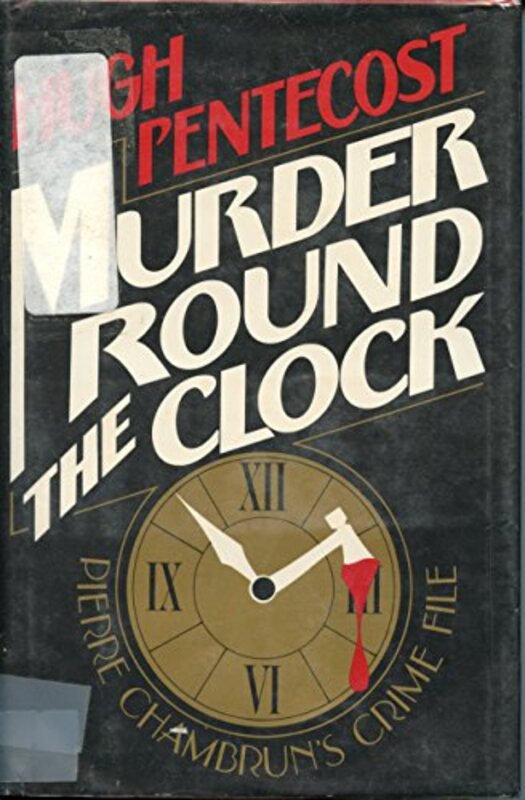 Book cover for "Murder Round the Clock" by Hugh Pentecost
